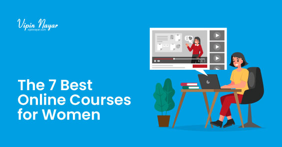 The 7 Best Online Courses For Women 